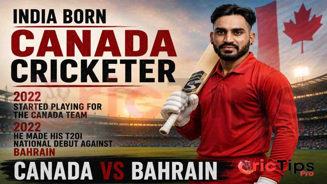 Indian born Canada cricketer playing for Canada national team